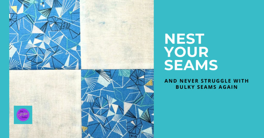 a four patch quilt block made with medium blue and very light blue fabrics. The text says Nest your Seams and Never Struggle with Bulky Seams Again